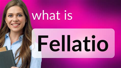 fellatio videos|felatio videos .